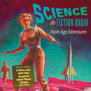 Science Fiction Radio: Atom Age Adventures