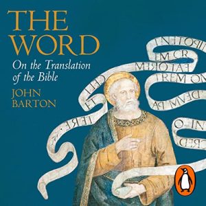 The Word: On the Translation of the Bible