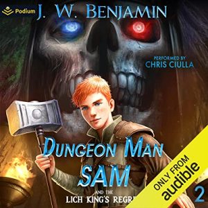 Dungeon Man Sam and the Lich Kings Regret