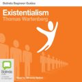 Existentialism: Bolinda Beginner Guides