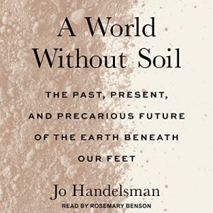 A World Without Soil