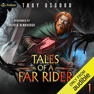 Tales of a Far Rider: Volume 1