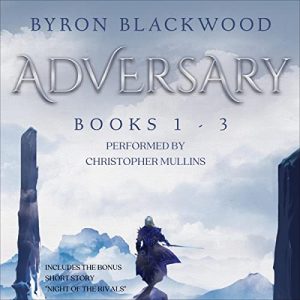 Adversary: Books 1—3