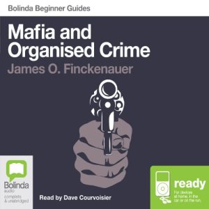 Mafia and Organised Crime: Bolinda Beginner Guides