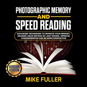 Photographic Memory and Speed Reading