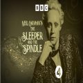 Neil Gaiman's The Sleeper and the Spindle