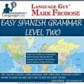 Easy Spanish Grammar: Level Two