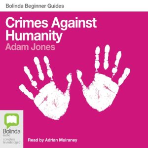 Crimes Against Humanity: Bolinda Beginner Guides