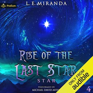 Star: Rise of the Last Star