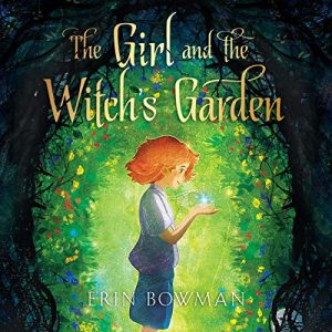 The Girl and the Witchs Garden