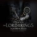 The Return of the King [narrated by Andy Serkis]