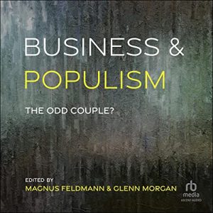 Business and Populism: The Odd Couple?