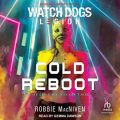 Watch Dogs Legion: Cold Reboot