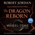 The Dragon Reborn: Book Three of The Wheel of Time