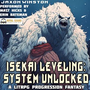 Isekai Leveling: System Unlocked