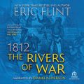 1812: The Rivers of War