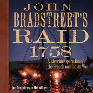 John Bradstreets Raid, 1758