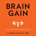 Brain Gain: Timely Tools to Tackle Lifes Heavy Lifting