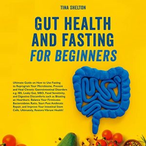 Gut Health and Fasting for Beginners