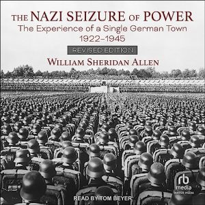 The Nazi Seizure of Power (Revised Edition)