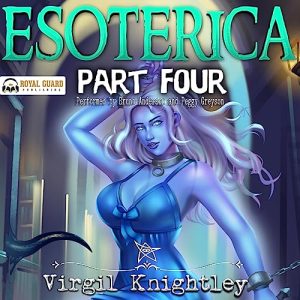Esoterica: Part 4