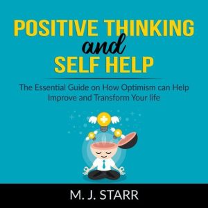 Positive Thinking and Self Help