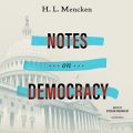 Notes on Democracy