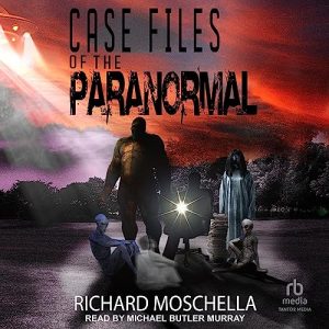 Case Files of the Paranormal