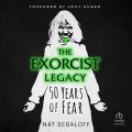 The Exorcist Legacy: 50 Years of Fear