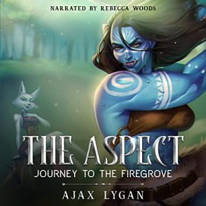 The Aspect: Journey to the Firegrove
