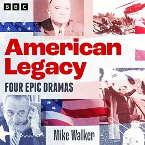 American Legacy: Epic Dramas of US Politics