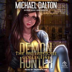 Demon Hunter: The Breamstone Collective