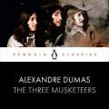 The Three Musketeers [Penguin Classics]