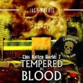 Tempered in Blood