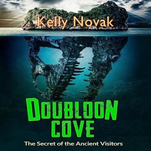 Doubloon Cove: The Secret of the Ancient Visitors