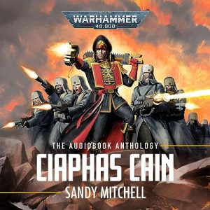 Ciaphas Cain: The Anthology