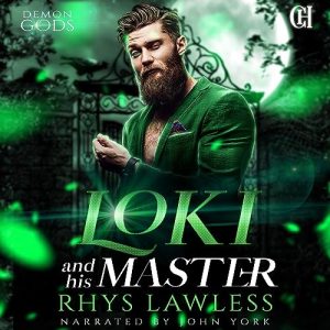 Loki and His Master
