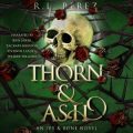 Thorn & Ash