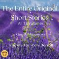 The Entire Original Short Stories by Guy de Maupassant