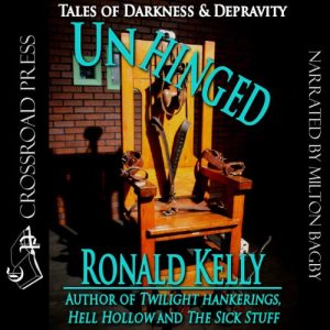 Unhinged: Tales of Darkness and Terror