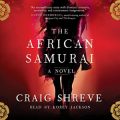 The African Samurai: A Novel