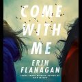 Come with Me (Erin Flanagan)