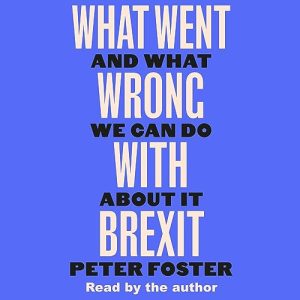 What Went Wrong with Brexit