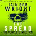 The Spread: The Complete Infection