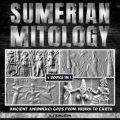 Sumerian Mythology: Ancient Anunnaki Gods From Nibiru To Earth