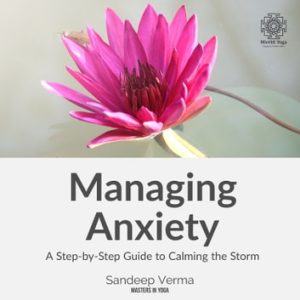 Managing Anxiety: A Step-by-Step Guide to Calming the Storm