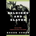 Soldiers and Slaves
