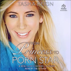 From Princess to Porn Star