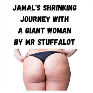 Jamals Shrinking Journey with a Giant Woman