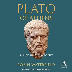 Plato of Athens: A Life in Philosophy